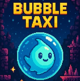 Bubble Taxi